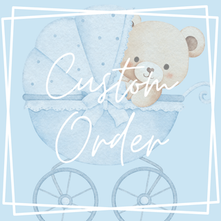 Custom Order: Teddy Bear Themed Baby Shower