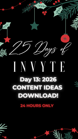25 Days of Invyte- 2026 Content Ideas
